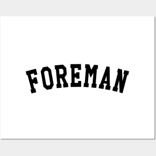 Foreman Posters and Art